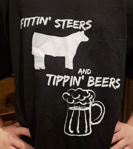 Fittin Steers, Tippin Beers Shirt